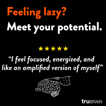 Graphic with a bold statement in orange and white text on a black background. The text reads: Feeling lazy? Meet your potential. followed by a quote from a customer stating "I feel focused, energized, and like an amplified version of myself."